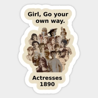 Girl, Go your own way. Sticker